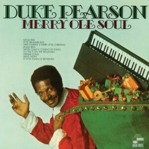 Duke Pearson - Merry Ole Soul (Blue Note Classic Vinyl Series)