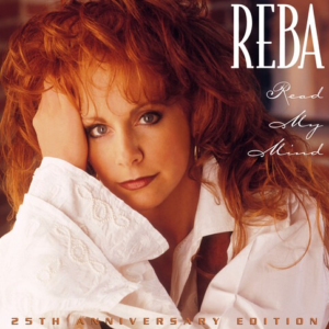 Reba Mcentire - Read My Mind (25th Anniversary Edition)
