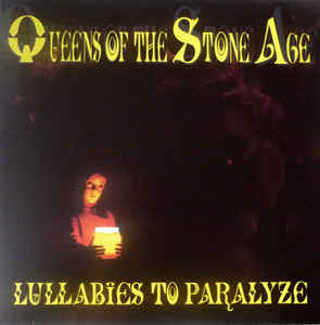Queens Of The Stone Age – Lullabies To Paralyze
