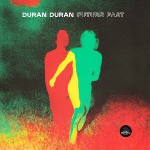 Duran Duran - Future Past (Transparent Red Vinyl)