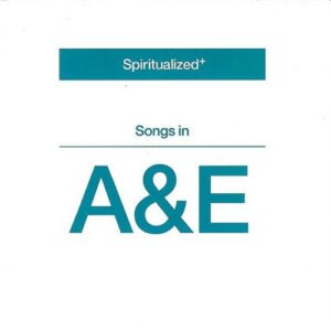 Spiritualized - Songs In A&E (Limited White Edition)
