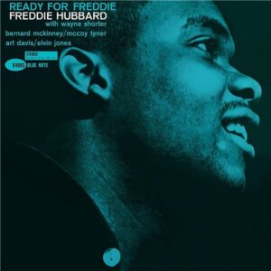 Freddie Hubbard - Ready For Freddie (Blue Note Classic Vinyl Series)