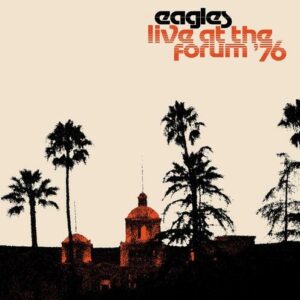 Eagles - Live At The Forum '76 (2LP)