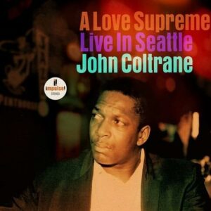 John Coltrane - Love Supreme- Live In Seattle (2LP)