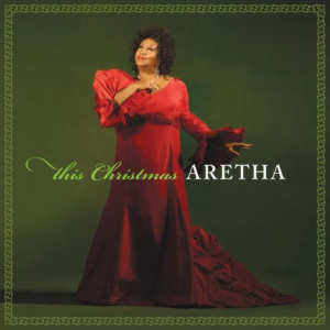 Aretha Franklin ‎– This Christmas Aretha