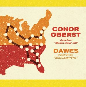 Conor Oberst / Dawes ‎– Million Dollar Bill / Easy/Lucky/Free
