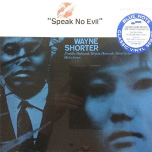 Wayne Shorter - Speak No Evil (Blue Note Classic Vinyl Series)