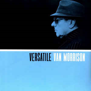 Van Morrison – Versatile