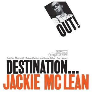 Jackie Mclean - Destination Out (Blue Note Classic Vinyl Series)