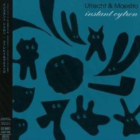 Instant Cytron - Utrecht & Maestro (LP)