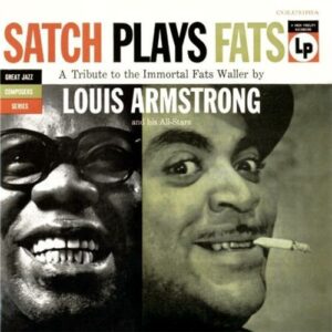 Louis Armstrong And His All-Stars ‎– Satch Plays Fats - A Tribute To The Immortal Fats Waller