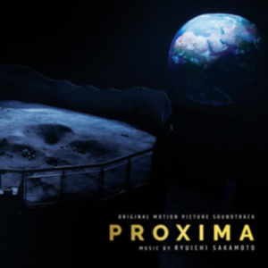 Ryuichi Sakamoto - Proxima (Original Soundtrack)