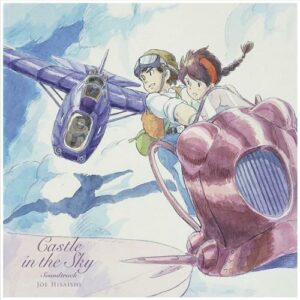 Joe Hisaishi – Castle In The Sky - USA Version Soundtrack