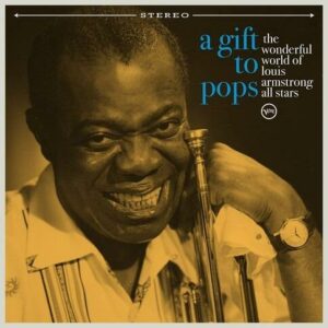 Wonderful World Of Louis Armstrong All Stars - Gift To Pops