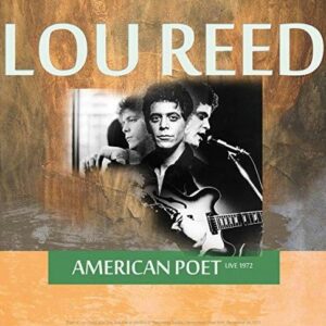 Lou Reed - Best Of American Poet Live 1972