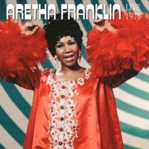 Aretha Franklin - Live 1970-07-21 Antibes France