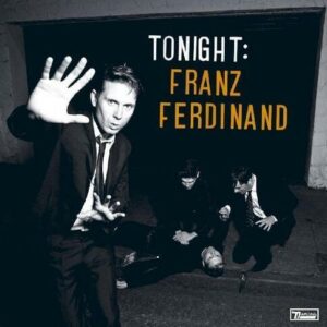 Franz Ferdinand - Tonight (2LP/Dl Card)
