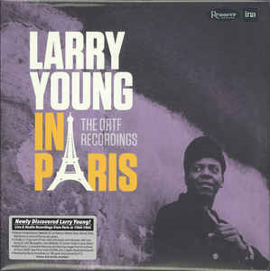 Larry Young – Larry Young In Paris - The ORTF Recordings