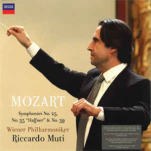 Riccardo Muti , Wiener Philharmoniker - Mozart  ‎– Symphonies No. 25, No. 35 "Haffner" & No. 39