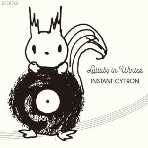 Instant Cytron - Lullaby In Winter (10")
