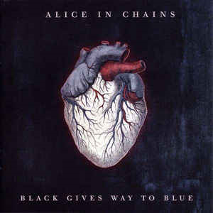 Alice In Chains - Black Gives Way To Blue