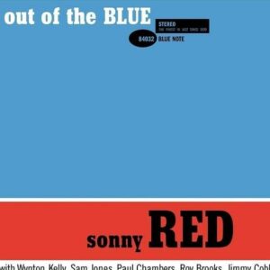 Sonny Red - Out Of The Blue (Blue Note Tone Poet Series)