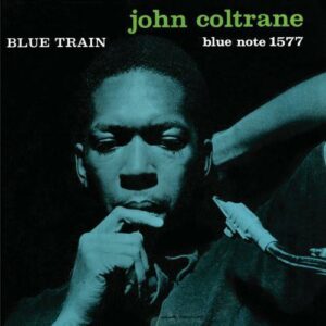 John Coltrane  - Blue Train (Blue Note 1577)