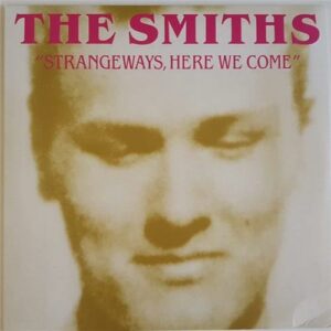 The Smiths - Strangeways. Here We Come