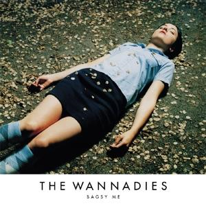 The Wannadies - Bagsy Me