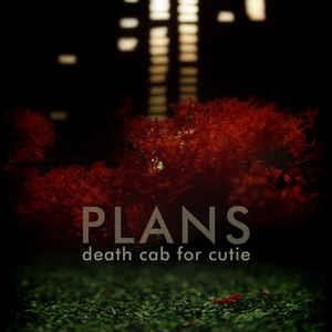Death Cab For Cutie  - Plans (EU)