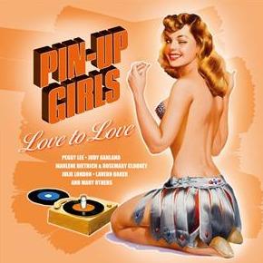 Various Artists - Pin-Up Girls Vol 3 - Love To Love