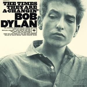 Bob Dylan  - The Times They Are A-Changin'