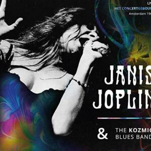 Janis Joplin & The Kozmic Blues Band - Live At Het Concertgebouw Amsterdam 1969