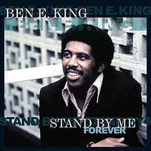 Ben E. King -  Stand By Me Forever (Vinyl Passion)