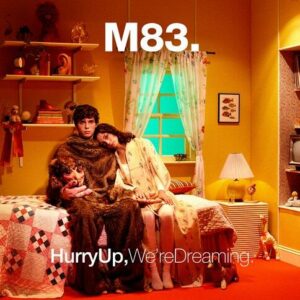 M83 - Hurry Up We're Dreaming (10th Anniversary Edition, Orange Vinyl)