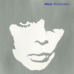 Nico + The Faction - Camera Obscura