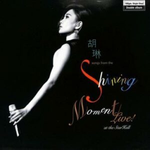 胡琳 - SHINING MOMENT LIVE (金膠唱片) (2LP)
