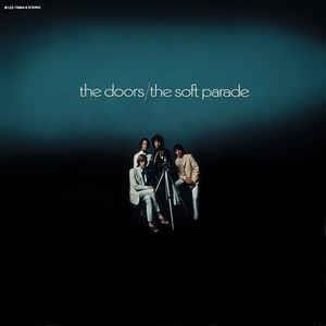 The Doors - The Soft Parade (Anniversary Edition)