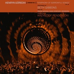Beth Gibbons, Henryk Gorecki - Symphony No. 3 (Symphony Of Sorrowful Songs) Op. 36