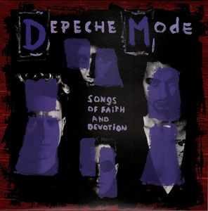 Depeche Mode ‎- Songs Of Faith And Devotion