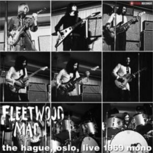 Fleetwood Mac - Live 1969 (Oslo & The Hague)