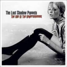 Last Shadow Puppets - The Age Of Understatement