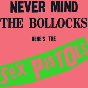 Sex Pistols - Never Mind The Bollocks Here’S The Sex Pistols (Neon Green Vinyl/140G)
