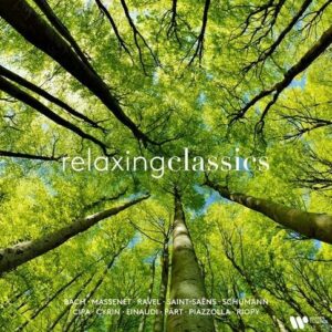 Various Artists - Relaxing Classics