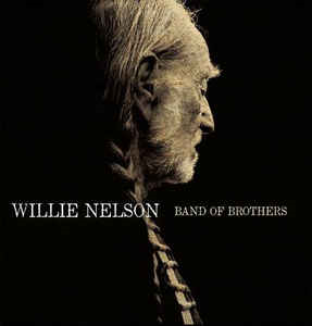 Willie Nelson – Band of Brothers