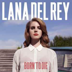 Lana Del Rey  - Born To Die 2LP