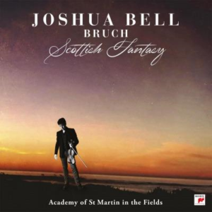 Joshua Bell & The Academy of St Martin in the Fields - Bruch Scottish Fantasy