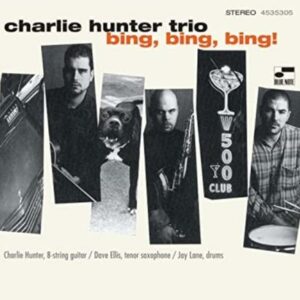 Charlie Hunter - Bing Bing Bing (Blue Note Classic Vinyl Series) (2LP)
