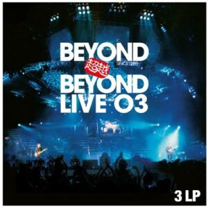 Beyond – Beyond Live 03
