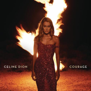 Celine Dion - Courage